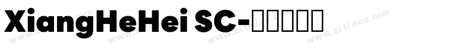 XiangHeHei SC字体转换